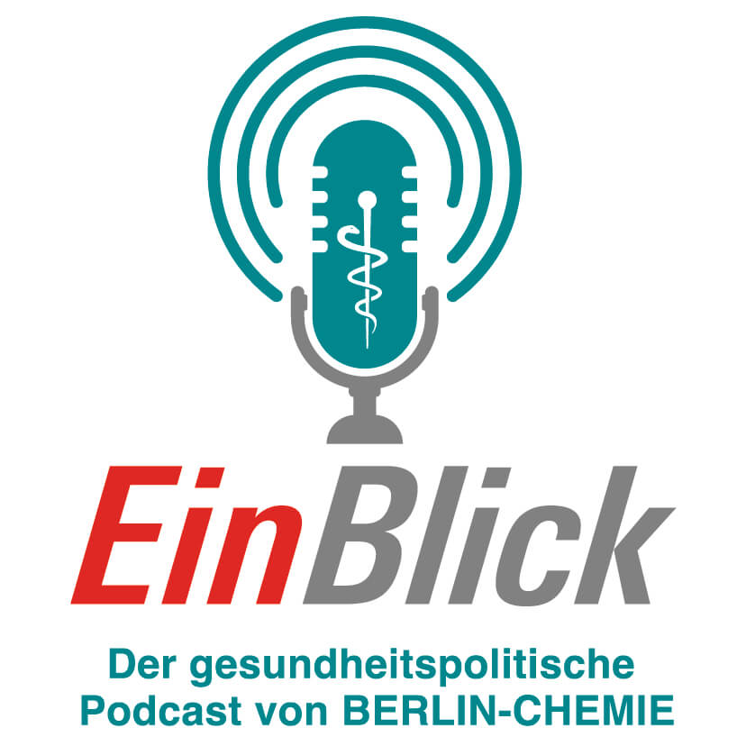 Einblick - Der gesundheitspolitische Podcast von BERLIN-CHEMIE